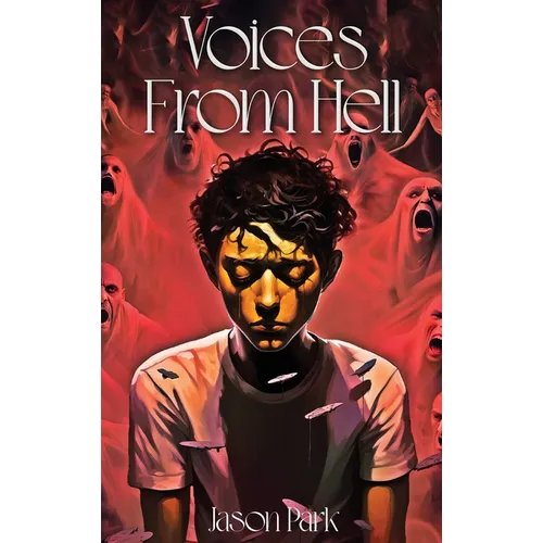 Voices From Hell - Hardcover