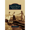 Ocean Beach: Where Land and Water Meet - Hardcover