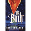 The Birth: The Birth: A Novel of Heaven and the Nativity - Paperback