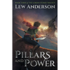 Pillars and Power - Paperback