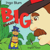 Big - Grande: Bilingual Children's Picture Book in English and Italian - Paperback