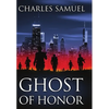 Ghost of Honor - Hardcover