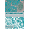 Getting Bergson Straight: The Contributions of Intuition to the Sciences - Paperback