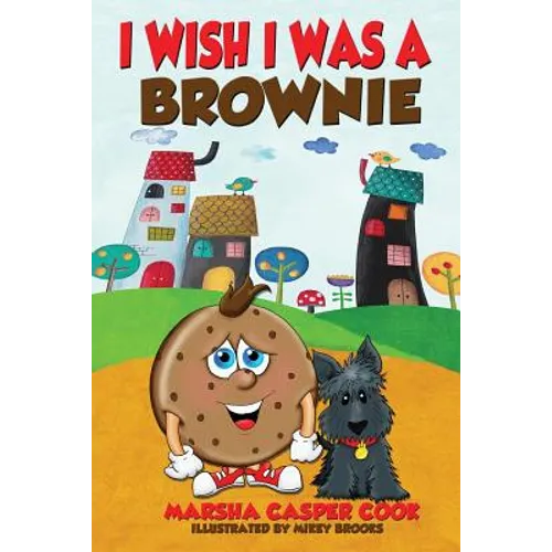 I Wish I Was a Brownie - Paperback
