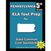 Pennsylvania 5th Grade ELA Test Prep: Common Core Learning Standards - Paperback