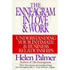 The Enneagram in Love and Work: Understanding Your Intimate and Business Relationships - Paperback