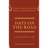 Days on the Road: Crossing the Plains in 1865 - Hardcover