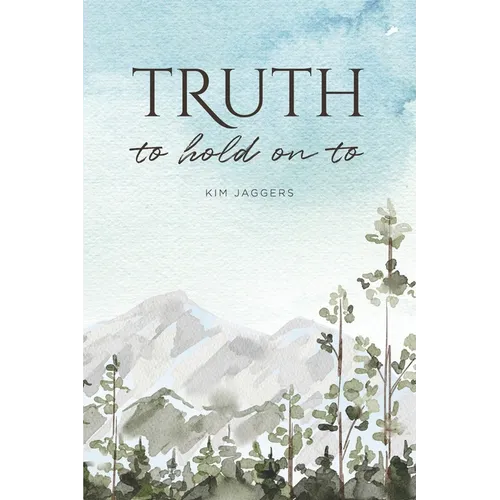 Truth to Hold On To - Paperback