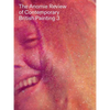 The Anomie Review of Contemporary British Painting: Volume 3 - Paperback