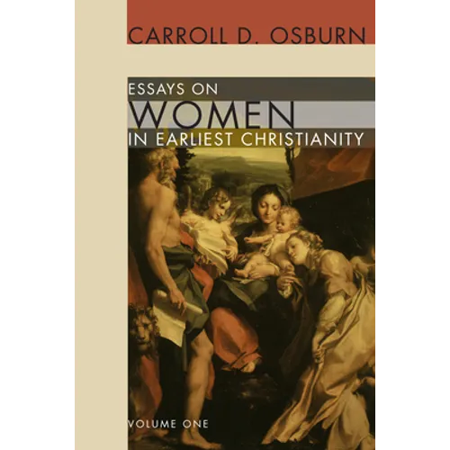 Essays on Women in Earliest Christianity, Volume 1 - Paperback