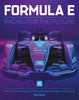 Formula E: Racing for the Future: Behind-The-Scenes Insight Into the World's Premier All-Electric Racing Series - Hardcover