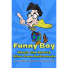 Funny Boy Meets the Airsick Alien from Andromeda - Paperback