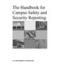 The Handbook for Campus Safety and Security Reporting - Paperback