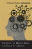 The Secret of Mental Magic - A Course of Seven Lessons - Paperback
