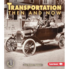Transportation Then and Now - Paperback