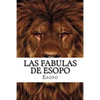 Las fabulas de Esopo - Paperback