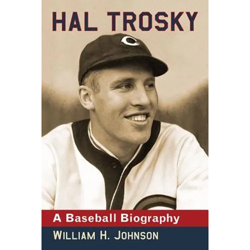 Hal Trosky: A Baseball Biography - Paperback