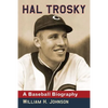 Hal Trosky: A Baseball Biography - Paperback