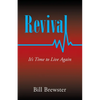 Revival: It's Time to Live Again - Paperback