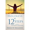 Holiness in 12 Steps: Hope for Wounded Christians - Paperback