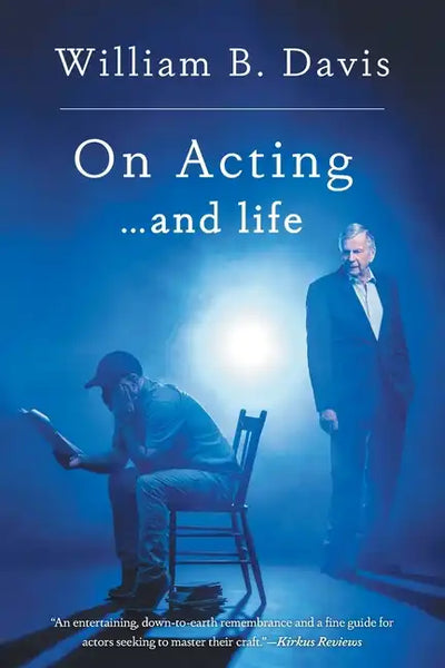 On Acting ... and Life: A New Look at an Old Craft - Paperback