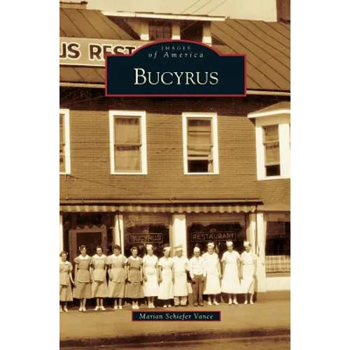 Bucyrus - Hardcover