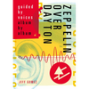 Zeppelin Over Dayton: Guided by Voices Album by Album - Paperback