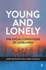 Young and Lonely: The Social Conditions of Loneliness - Paperback