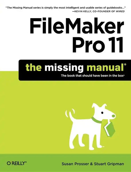 FileMaker Pro 11: The Missing Manual - Paperback