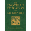 The Enochian Evocation of Dr. John Dee - Paperback