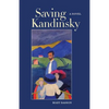 Saving Kandinsky - Paperback