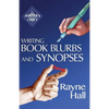 Writing Book Blurbs and Synopses: Professional Techniques for Fiction Authors - Paperback