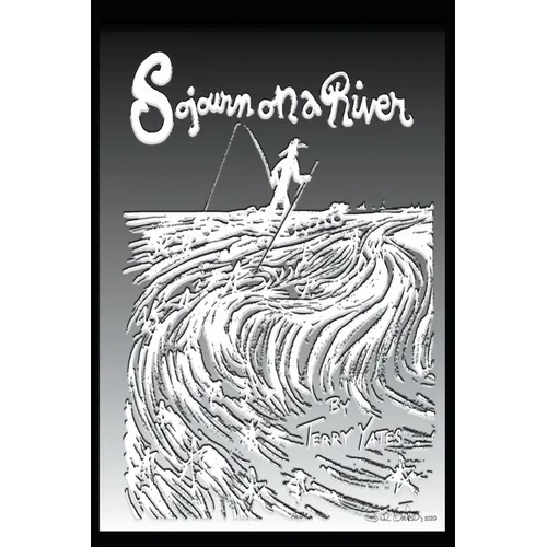 Sojourn on a River - Paperback