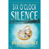 Six O'Clock Silence: An Inspector Rebecca Mayfield Mystery - Paperback