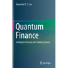Quantum Finance: Intelligent Forecast and Trading Systems - Hardcover