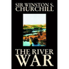The River War by Winston S. Churchill, History - Hardcover