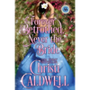 Forever Betrothed, Never the Bride: Scandalous Seasons Series - Paperback