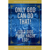 Only God Can Do That: English & Spanish - Paperback