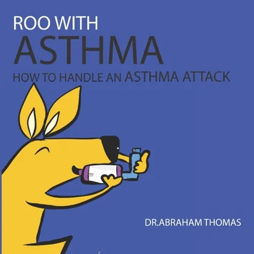 Roo with Asthma: How to handle an ASTHMA ATTACK - Paperback