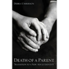 Death of a Parent: Transition to a New Adult Identity - Hardcover