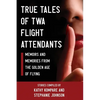 True Tales Of TWA Flight Attendants - Paperback