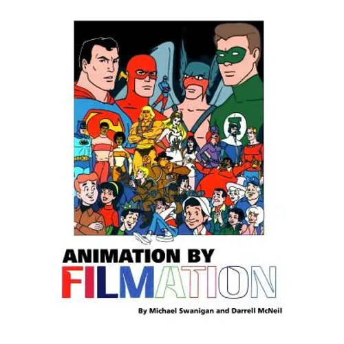 Animation By Filmation - Paperback