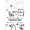 The Chronicles of a Sometimes Chaotic but Never Neurotic Middle School Teacher: Revolution - Paperback