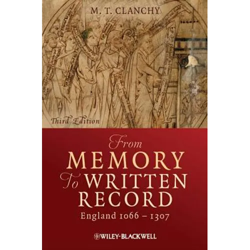 From Memory to Written Record: England 1066 - 1307 - Paperback