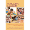 The Inclusive Classroom: Creating a Cherished Experience Through Montessori - Paperback