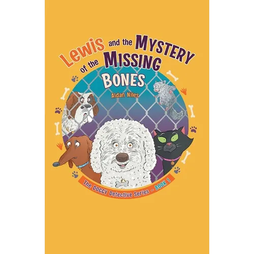 Lewis and the Mystery of the Missing Bones - Paperback