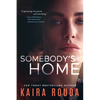 Somebody's Home - Paperback