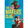 The Makers Club: A Graphic Novel - Paperback