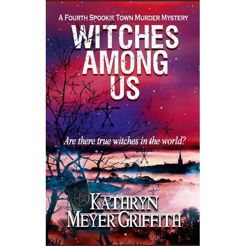 Witches Among Us: The fourth Spookie Town Murder Mystery. - Paperback
