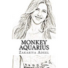 Monkey Aquarius: The Combined Astrology Series - Paperback